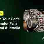 What to Do When Your Car’s Alternator Fails in Rural Australia